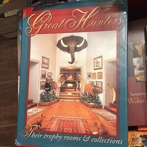 Great Hunters Their Trophy Rooms and Collections Volume 1 Hardcover Safari Press